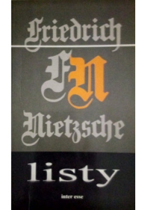 Nietzsche Listy - Friedrich Nietzsche - książka historyczna wyd. 1994