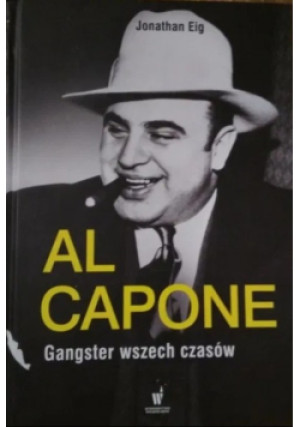 Al Capone - Jonathan Eig - książka  wyd. 2014