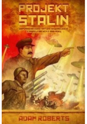 Projekt Stalin - Adam Roberts - książka historyczna wyd. 2010