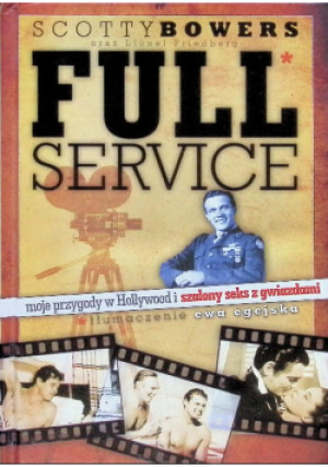 Full Service - Scotty Bowers - książka  wyd. 2012