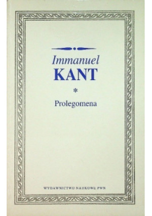 Prolegomena - Immanuel Kant - książka  wyd. 1993