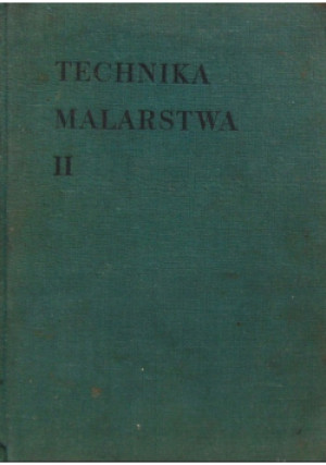 Technika malarstwa Tom  II - Bohuslav Slansky - książka  wyd. 1965