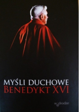 Myśli duchowe - Benedykt XVI - książka  wyd. 2008