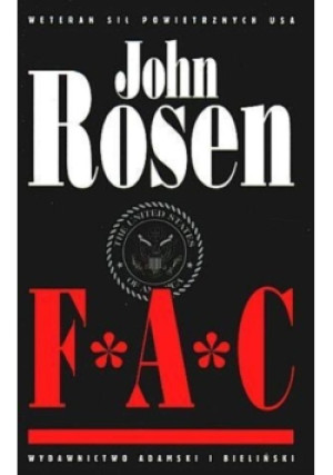 F * A * C - John Rosen - książka historyczna wyd. 2002
