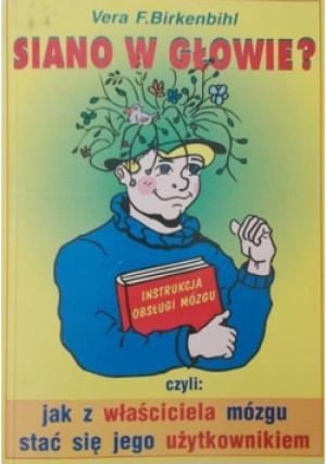 Siano w głowie - Vera Brirkenbihl - książka  wyd. 1997