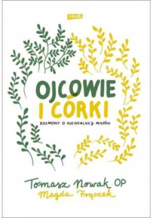 Ojcowie i córki - Tomasz Nowak, Magdalena Frączek - książka  wyd. 2019