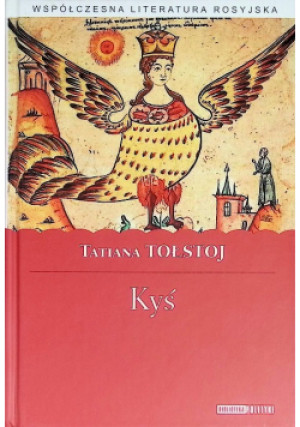Kyś - Tatiana Tołstoj - książka historyczna wyd. 2011