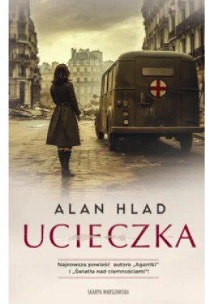 Ucieczka - Alan Hlad - książka historyczna wyd. 2025