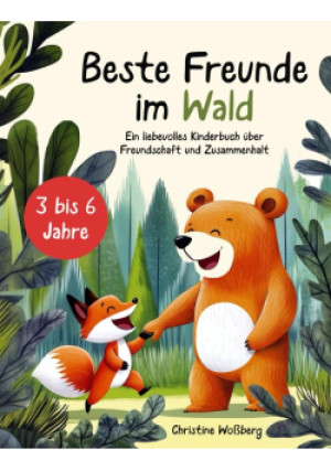 Beste Freunde im Wald - Christine Wossberg - książka  wyd. 2025