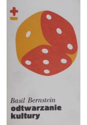 Odtwarzanie kultury - Basil Bernstein - książka  wyd. 1990