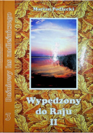Wypędzony do Raju II - Marian Podlecki - książka  wyd. 2013