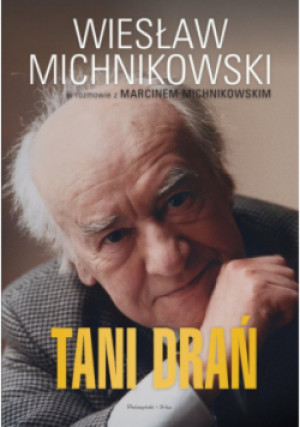 Tani drań - Michnikowski Marcin, Michnikowski Wiesław - książka  wyd. 2023