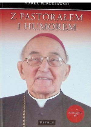 Z pastorałem i humorem - Marek Mirosławski - książka  wyd. 2015