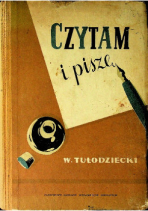 Czytam i piszę - Wacław Tułodziecki - książka  wyd. 1964