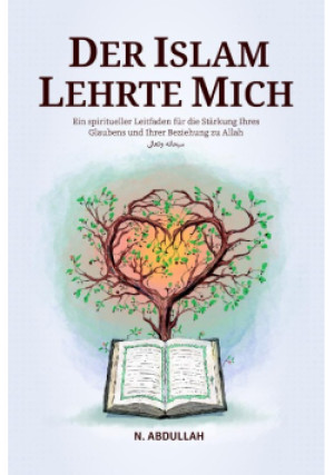 Der Islam Lehrte Mich - N. Abdullah - książka  wyd. 2022