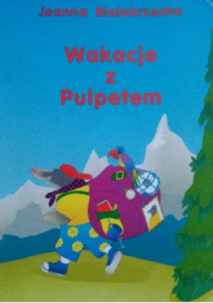 Wakacje z Pulpetem - Joanna Białobrzeska - książka  wyd. 1999