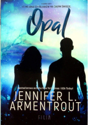 Lux Tom 3 Opal - Jennifer L. Armentrout - książka  wyd. 2019