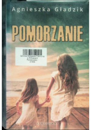 Pomorzanie - Agnieszka Gładzik - książka  wyd. 2018