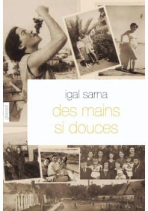 Des mains si douces - książka  wyd. 2010