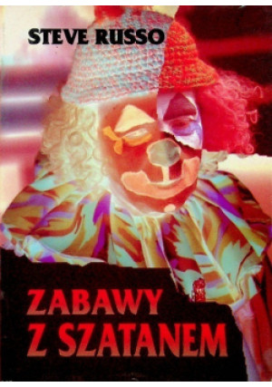 Zabawy z szatanem - Steve Russo - książka  wyd. 1995