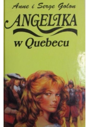 Angelika w Quebecu - Anne Golon - książka  wyd. 1997