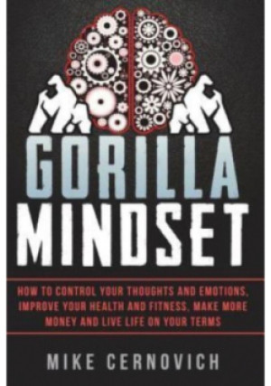 Gorilla Mindset - Mike Cernovich - książka  wyd. 2016