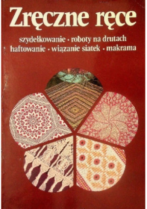 Zręczne ręce - Margita  Izakovicova - książka  wyd. 1988
