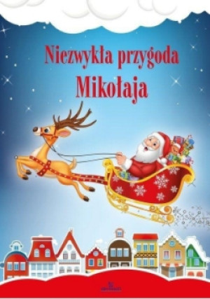 Niezwykłe przygody Mikołaja - książka  wyd. 2017