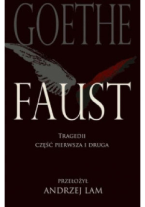 Faust Tragedii Część 1 i 2 - Johann Wolfgang Goethe - książka  wyd. 2023