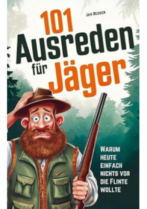 101 Ausreden fur Jager - Jan Becker - książka  wyd. 2025