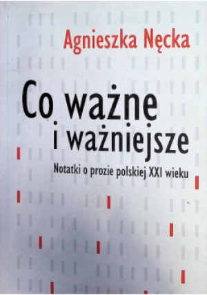 Co ważne i ważniejsze - Agnieszka Nęcka - książka  wyd. 2012
