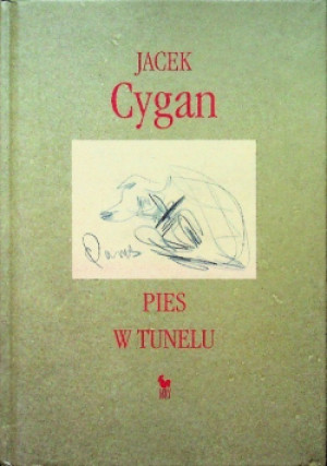 Pies w tunelu - Jacek Cygan - książka  wyd. 2011