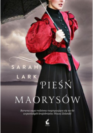 Pieśń Maorysów - Sarah Lark - książka  wyd. 2016