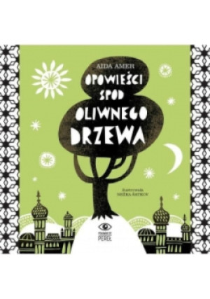 Opowieści spod oliwnego drzewa - Aida Amer - książka  wyd. 2013
