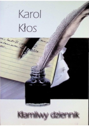 Kłamliwy dziennik - Karol Kłos - książka  wyd. 2009