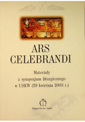 Ars Celebrandi - książka  wyd. 2003