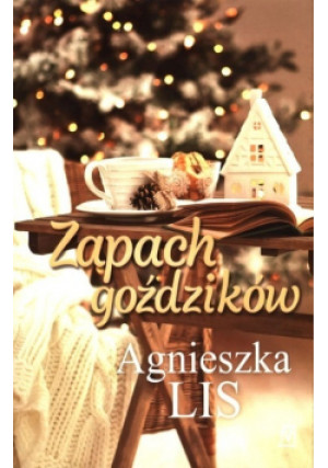 Zapach goździków - Agnieszka Lis - książka  wyd. 2019