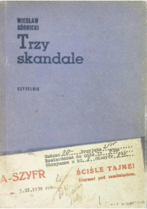 Trzy skandale - Wiesław Górnicki - książka  wyd. 1956