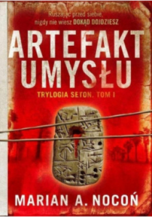 Artefakt umysłu - Marian A. Nocoń - książka  wyd. 2017