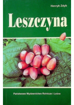 Leszczyna - Henryk Zdyb - książka  wyd. 2003