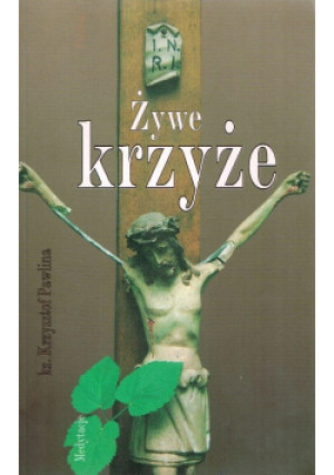 Żywe krzyże - Krzysztof Pawlina - książka  wyd. 1997