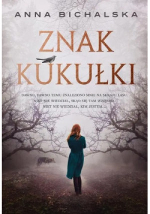 Znak kukułki - Anna Bichalska - książka  wyd. 2020