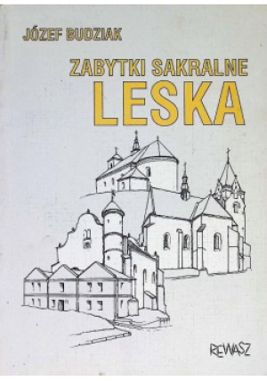 Zabytki sakralne Leska - Józef Budziak - książka  wyd. 1992