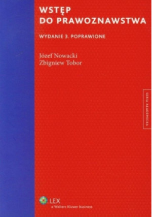 Wstęp do prawoznawstwa - Zbigniew Tobor - książka  wyd. 2012