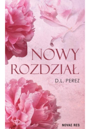 Nowy rozdział - Perez D.L - książka  wyd. 2023