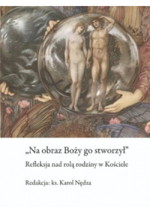 Na obraz Boży go stworzył - książka historyczna wyd. 2023