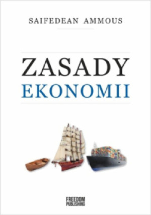 Zasady ekonomii - Saifedean Ammous - książka  wyd. 2024