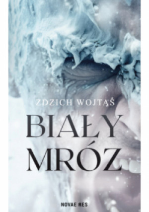 Biały Mróz - Zdzich Wojtaś - książka  wyd. 2025