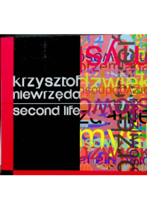 Second life - Krzysztof Niewrzęda - książka  wyd. 2010