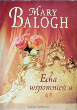 Echa wspomnień - Mary Balogh - książka  wyd. 2011